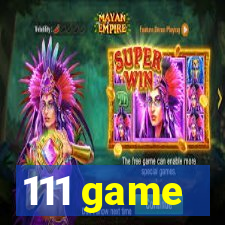 111 game